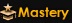 Mastery